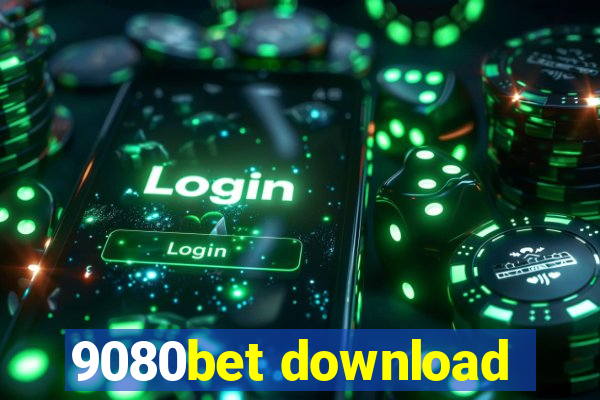 9080bet download